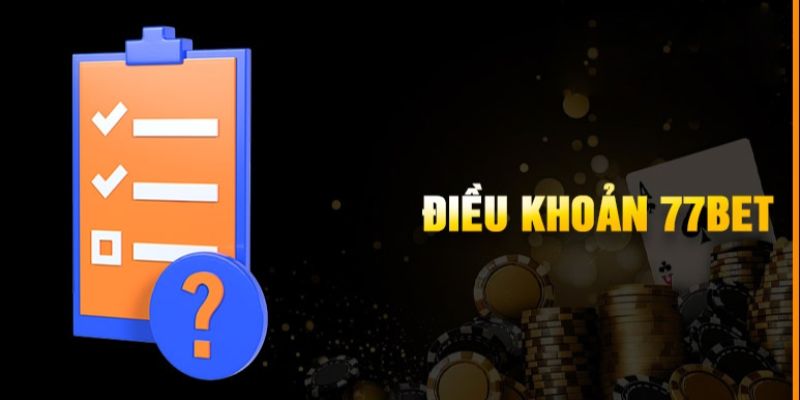 Điều khoản và Điều kiện Quy định khi cá cược