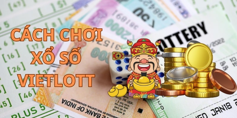 cách chơi xổ số vietlott Hướng dẫn cách chơi xổ số vietlott tại 77bet