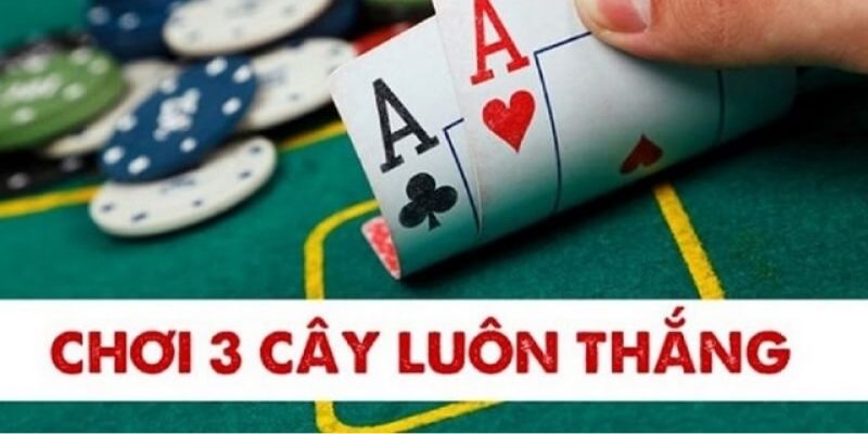Cách Chơi Ba Cây Với Tỷ Lệ Thắng Cao Tại 77BET Update 2025 4 Mẹo chơi ba cây thắng lớn được cao thủ áp dụng