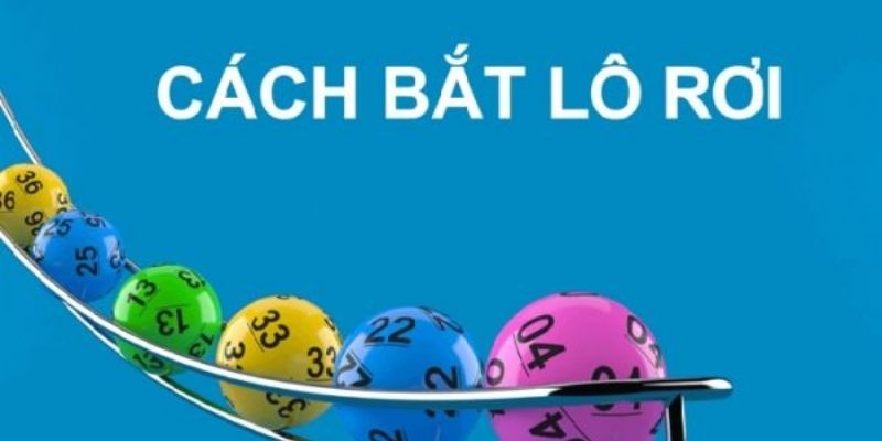 Các Kinh Nghiệm Đánh Lô Rơi Chốt Số Siêu Chuẩn TỪ 77BET 4 Những mẹo soi cầu lô rơi bách phát bách trúng